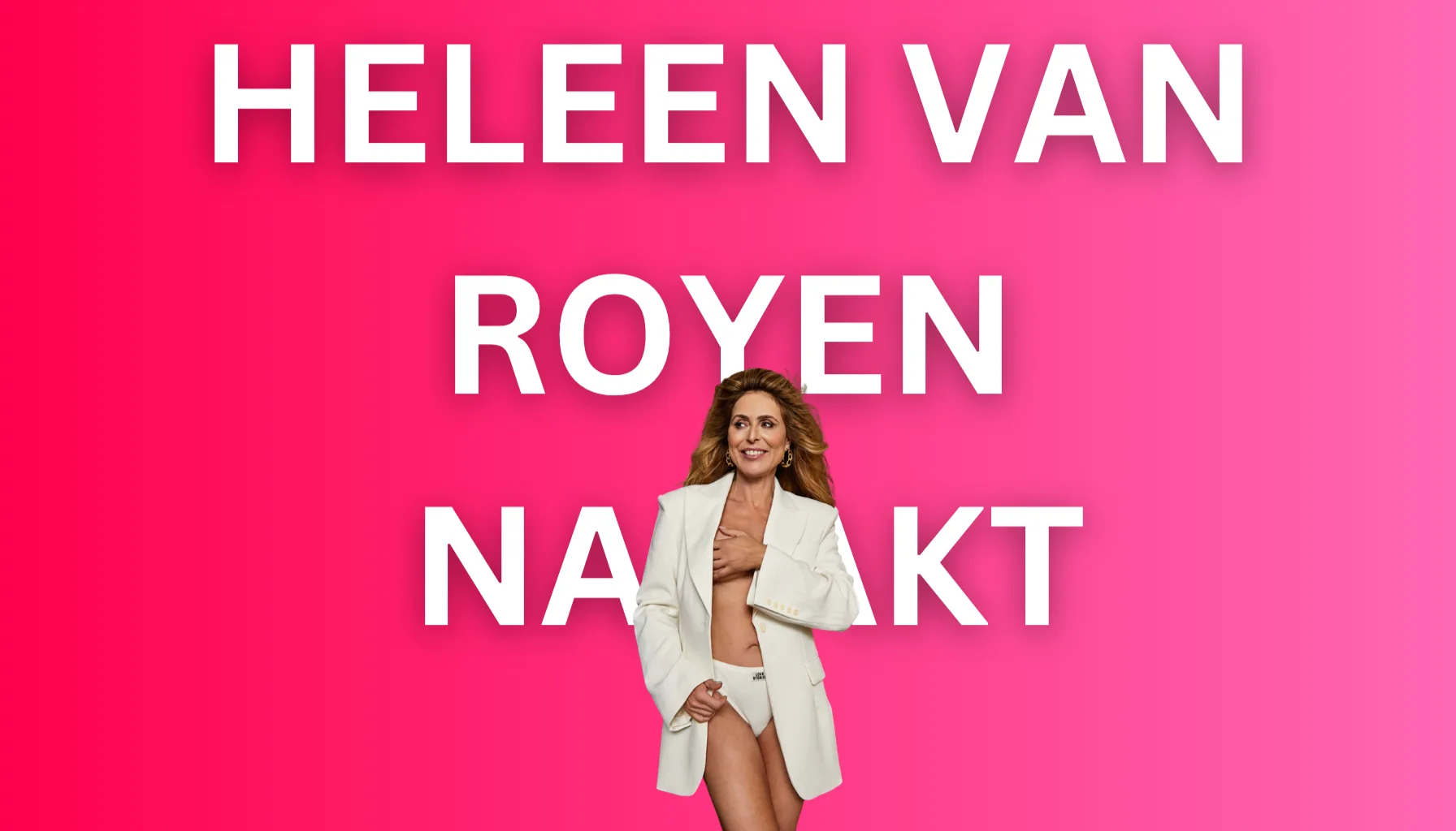 Heleen van Royen Naakt