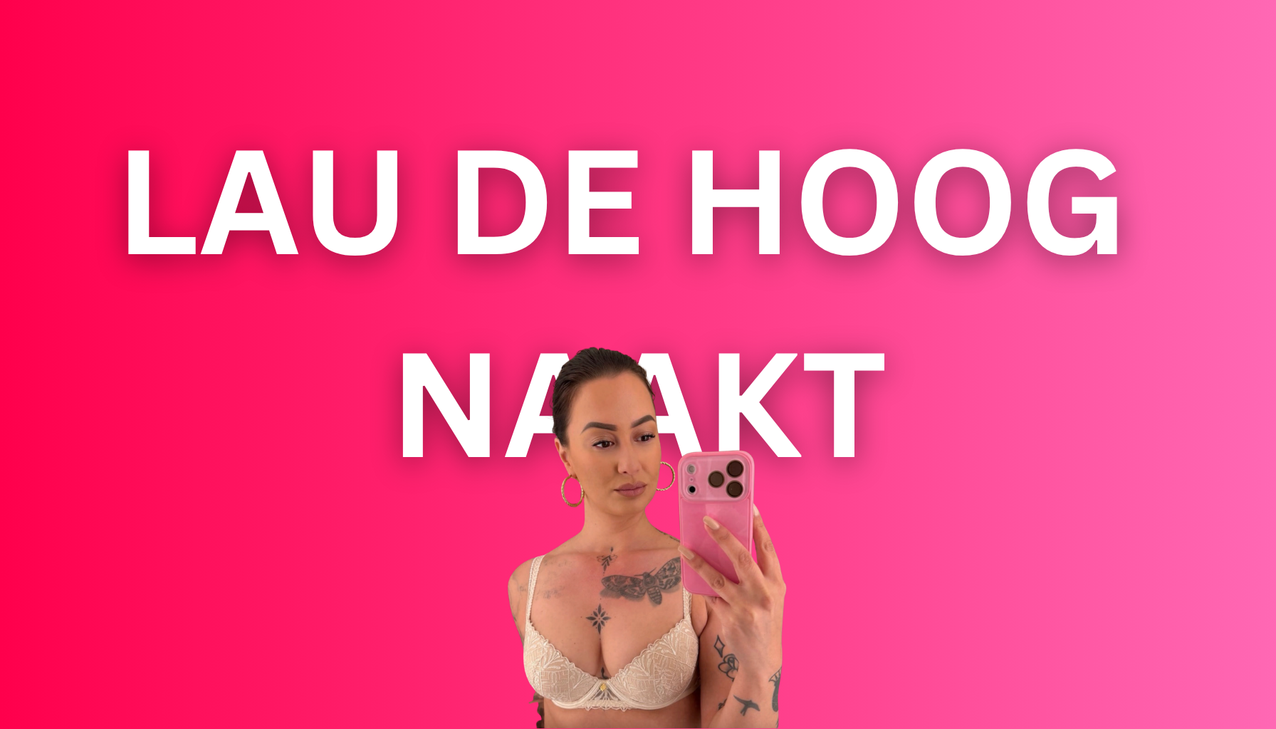 Lau de Hoog naakt: officiele content en profiel